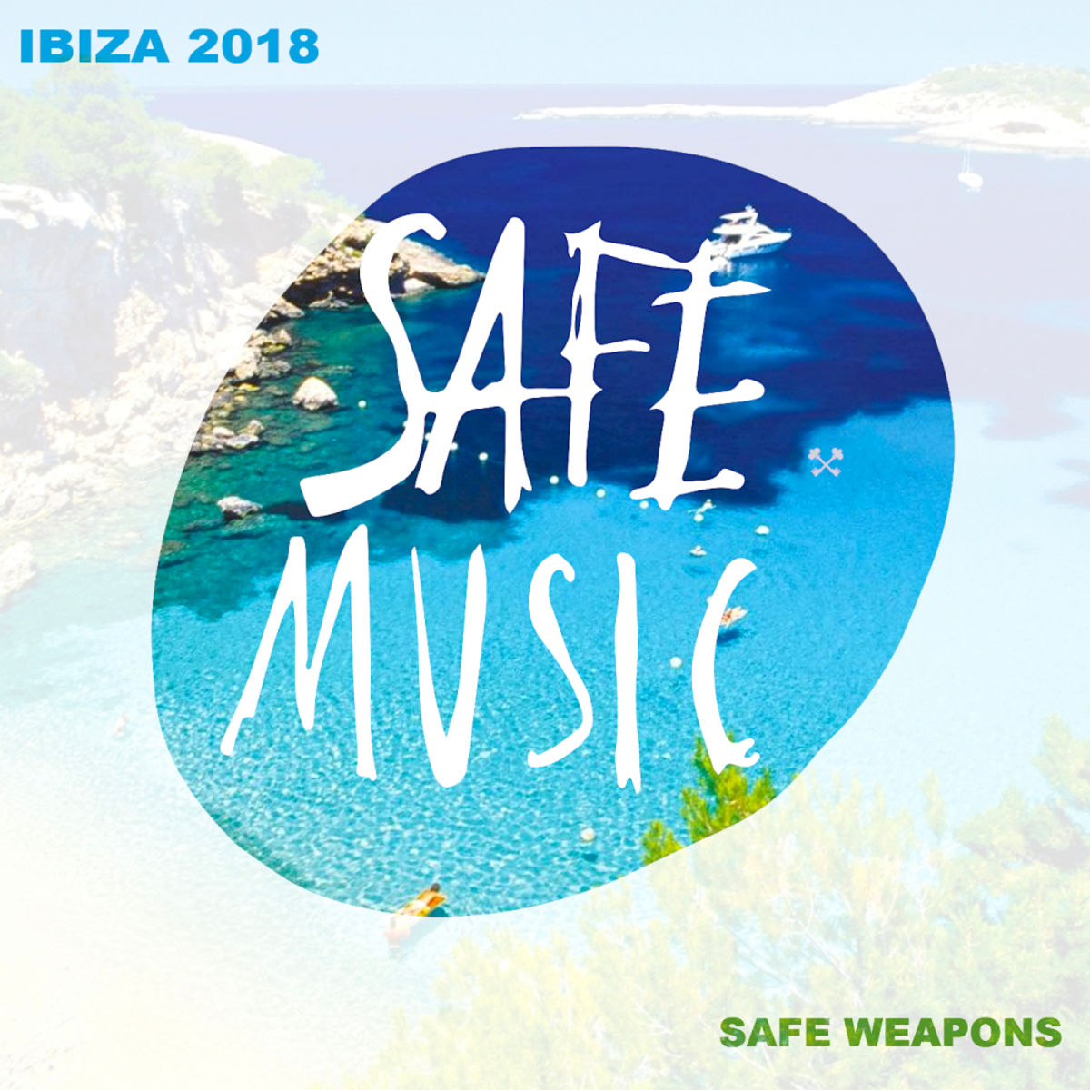 VA - Safe Weapons Ibiza 2018 / Safe Music