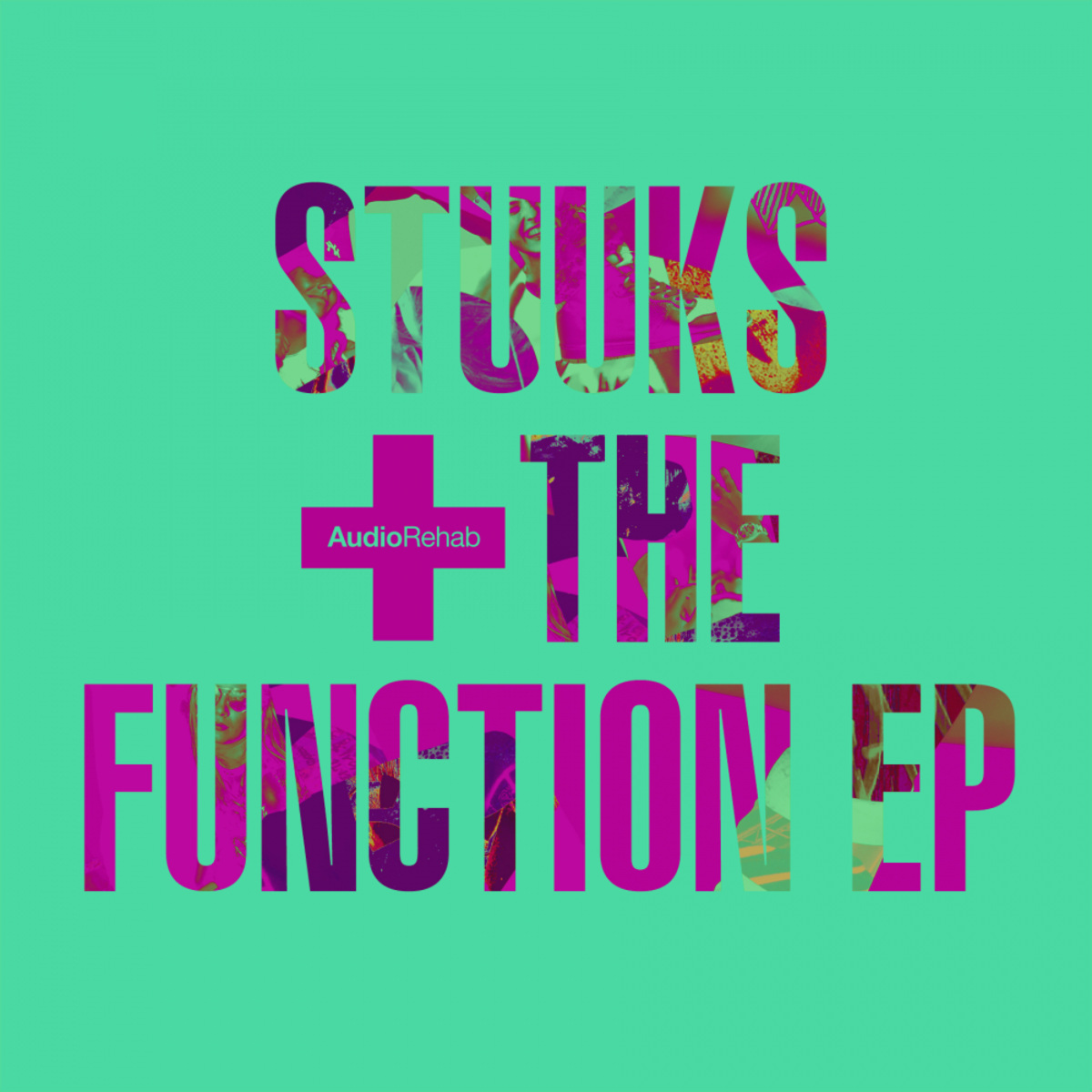 Stuuks - Function EP / Audio Rehab