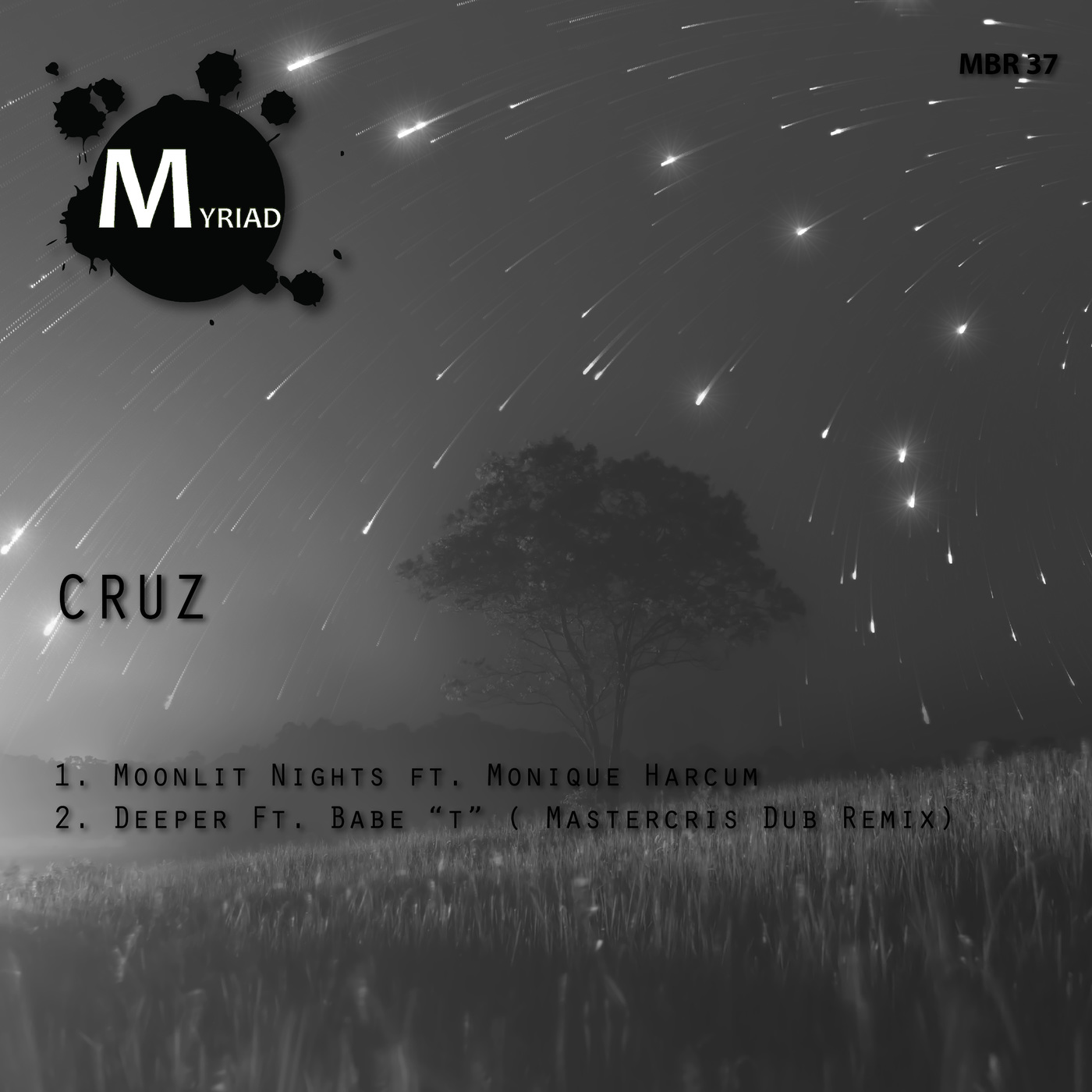 Cruz - Deeper Moonlit Nights EP / Myriad Black Records