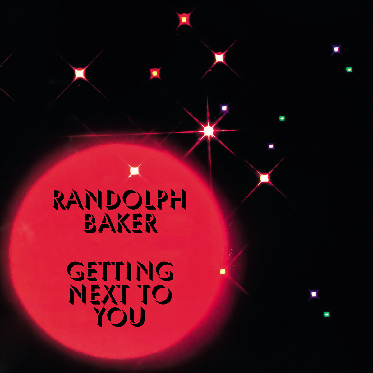 Randolph Baker - Getting Next To You / Kalita Records