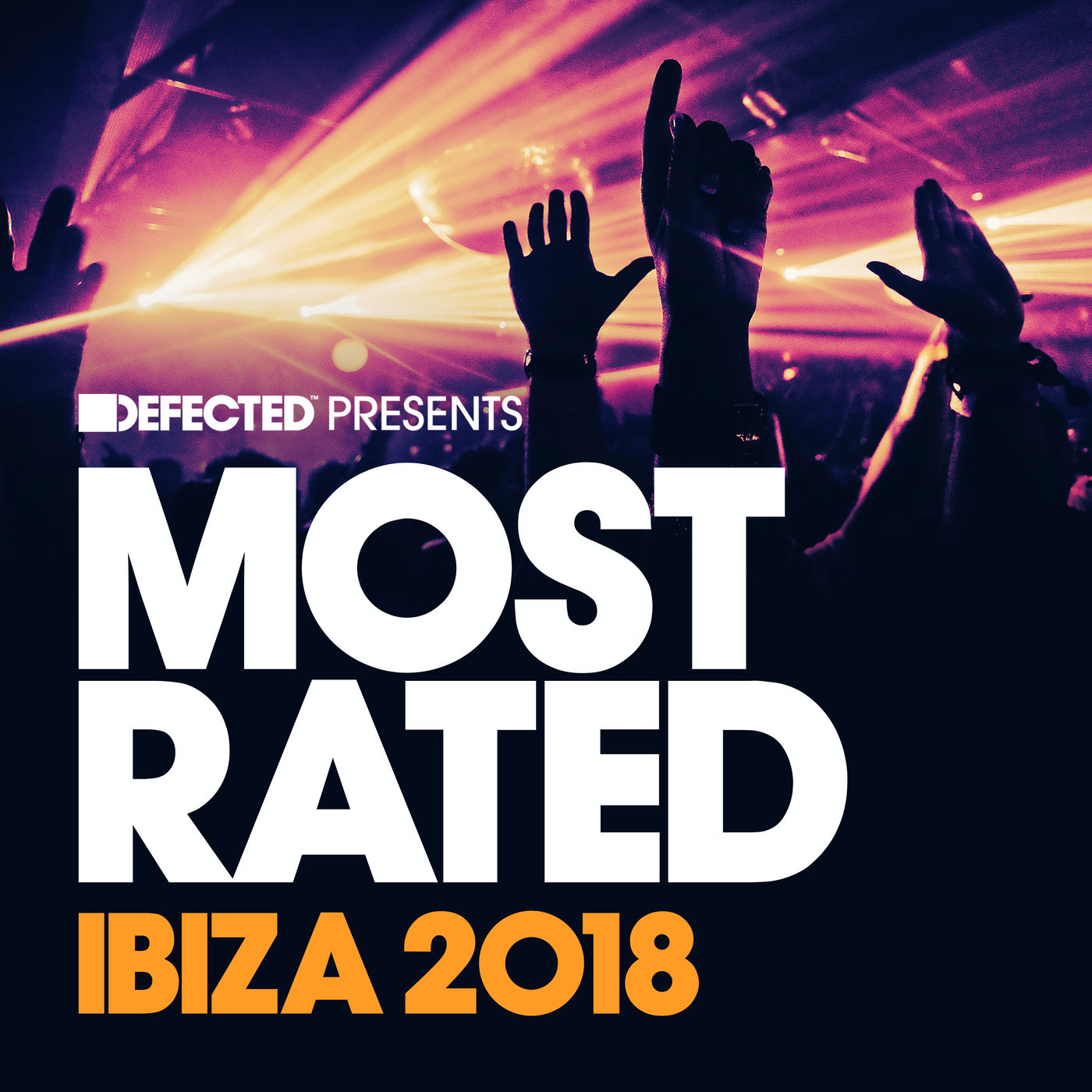 VA - Defected Presents Most Rated Ibiza 2018 / Defected Records