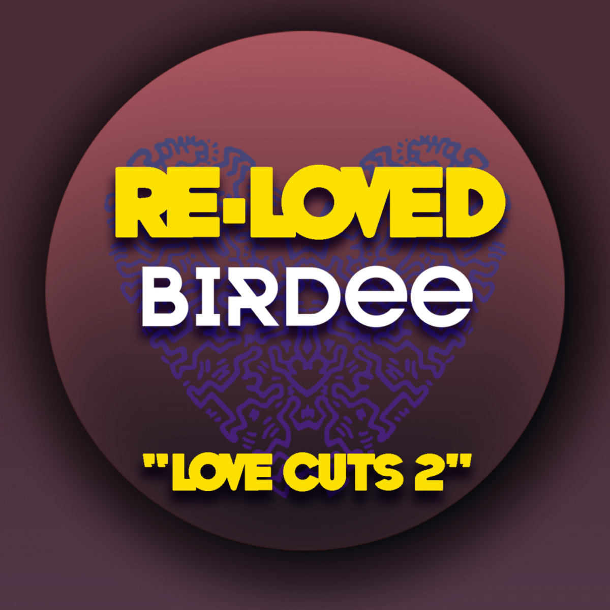 Birdee - Love Cuts 2 / Big Love