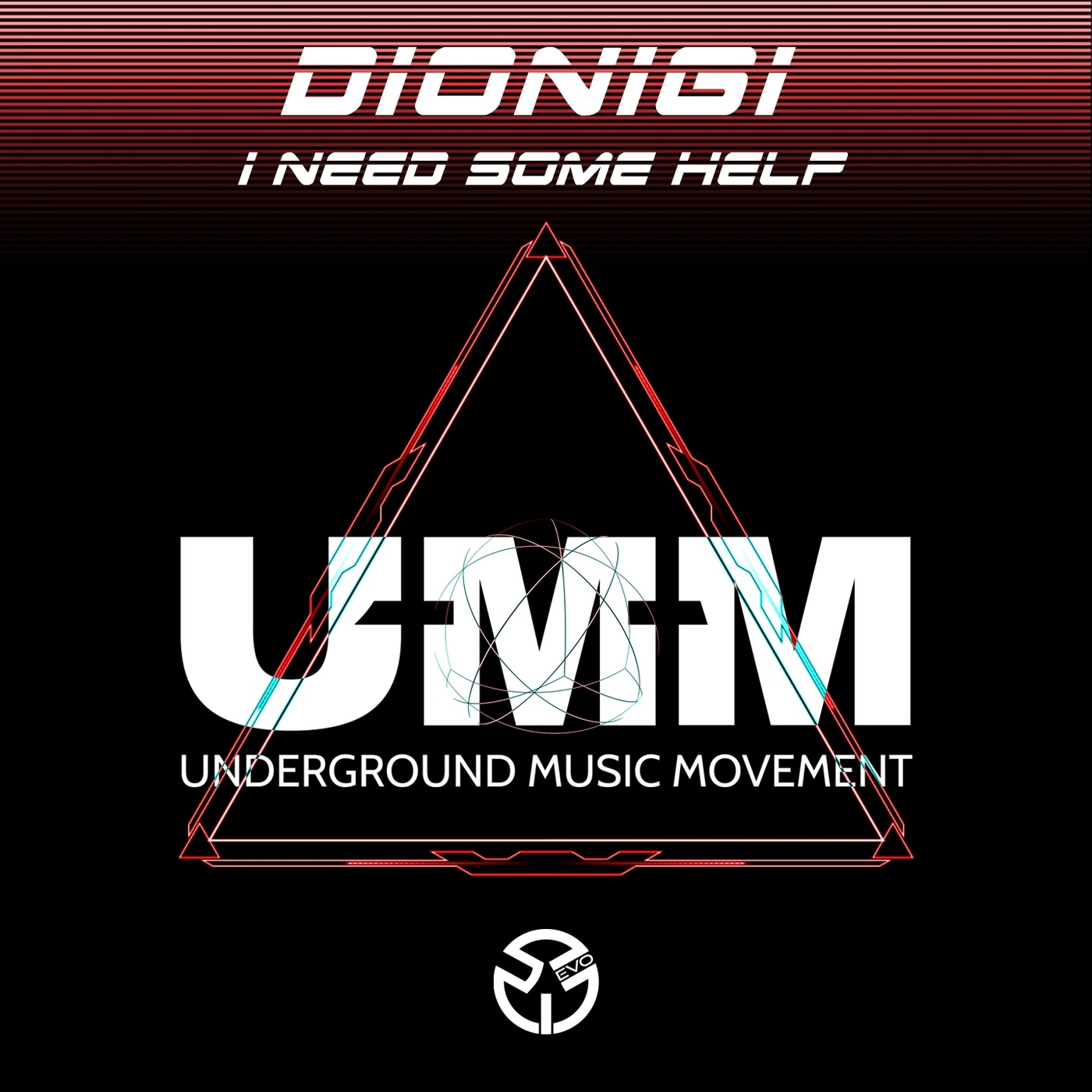 Dionigi - I Need Some Help / UMM (Media Records)