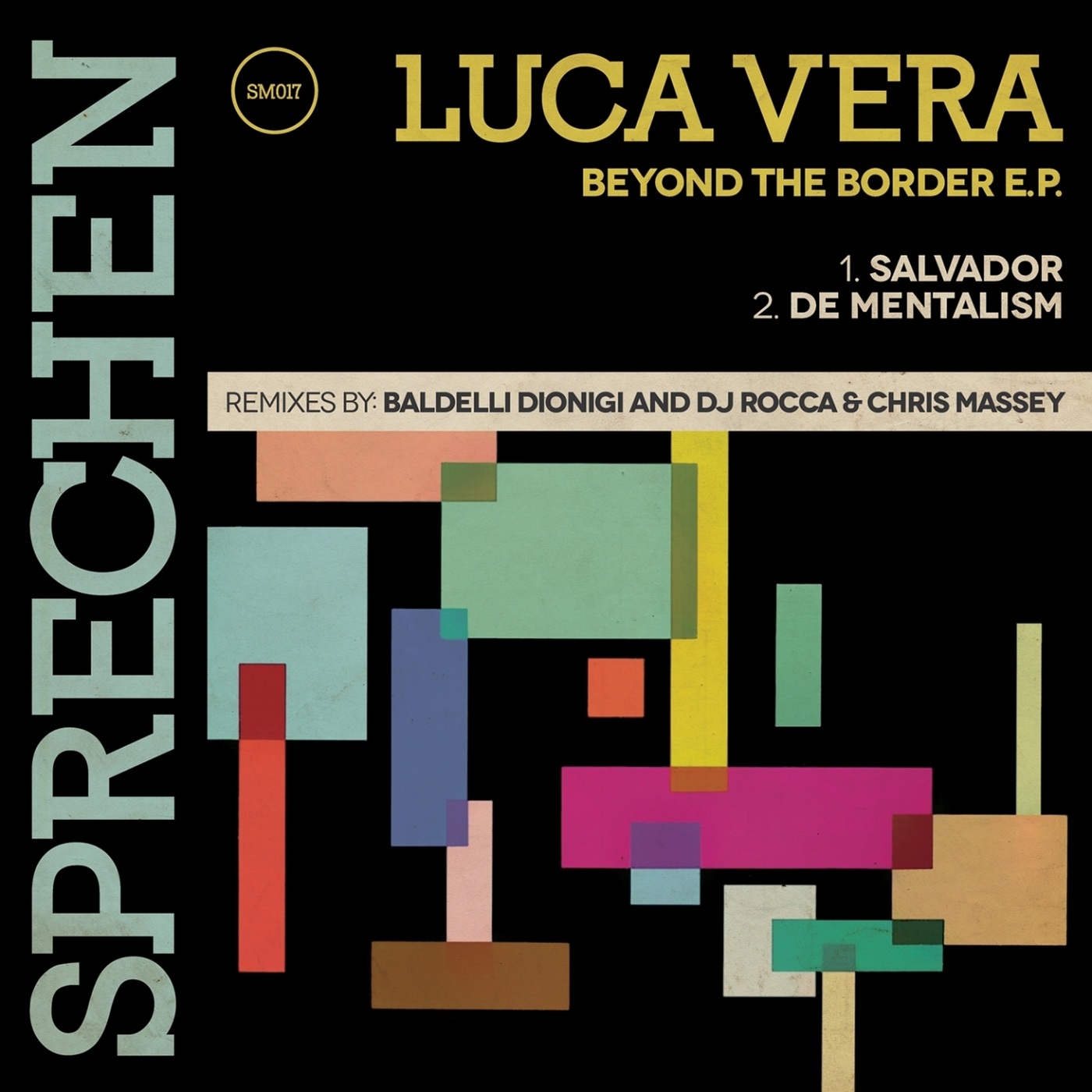 Luca Vera - Beyond the Border - EP / Sprechen