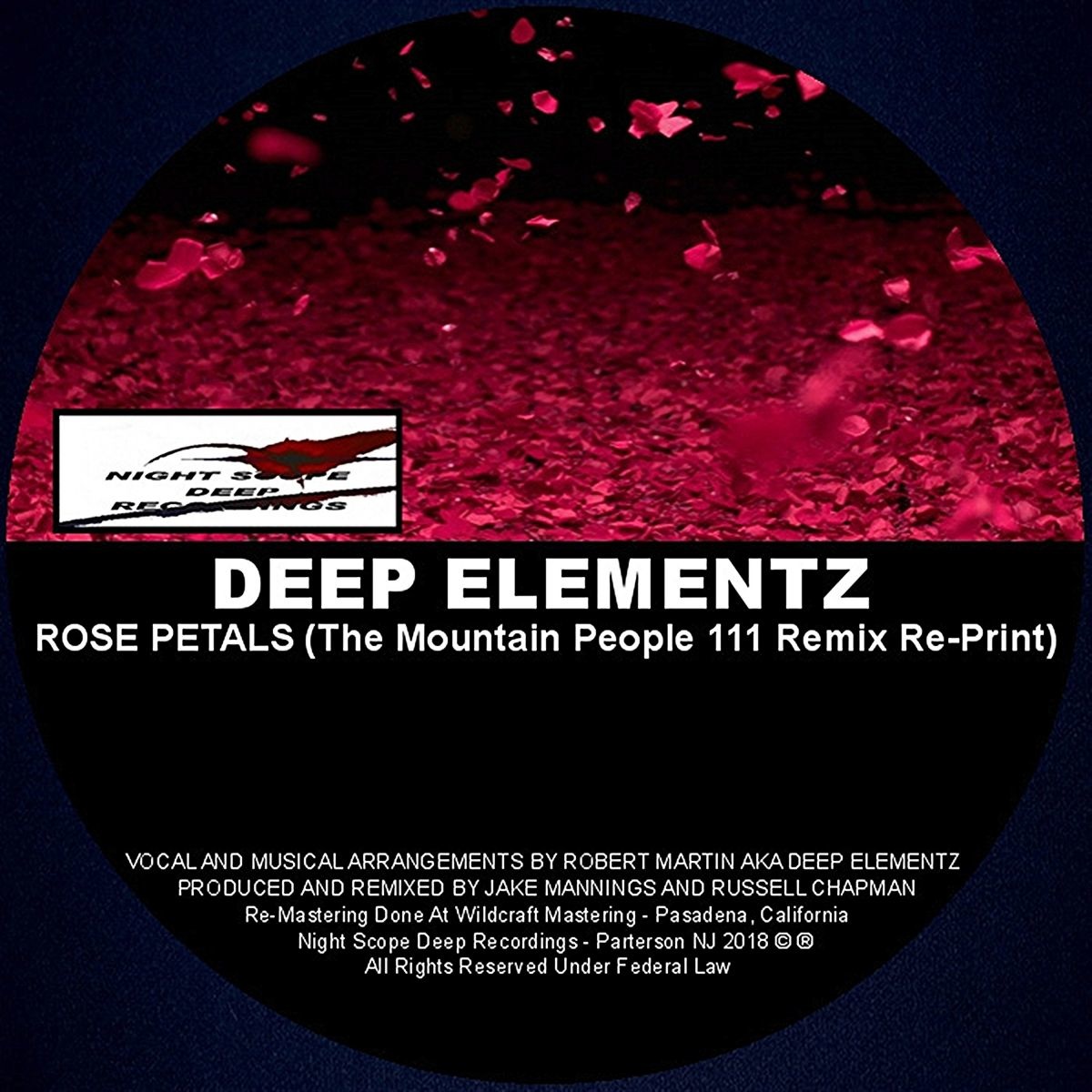 Deep Elementz - Rose Petals (The Mountain People 111 Re-Print ) / Night Scope Deep Recordings