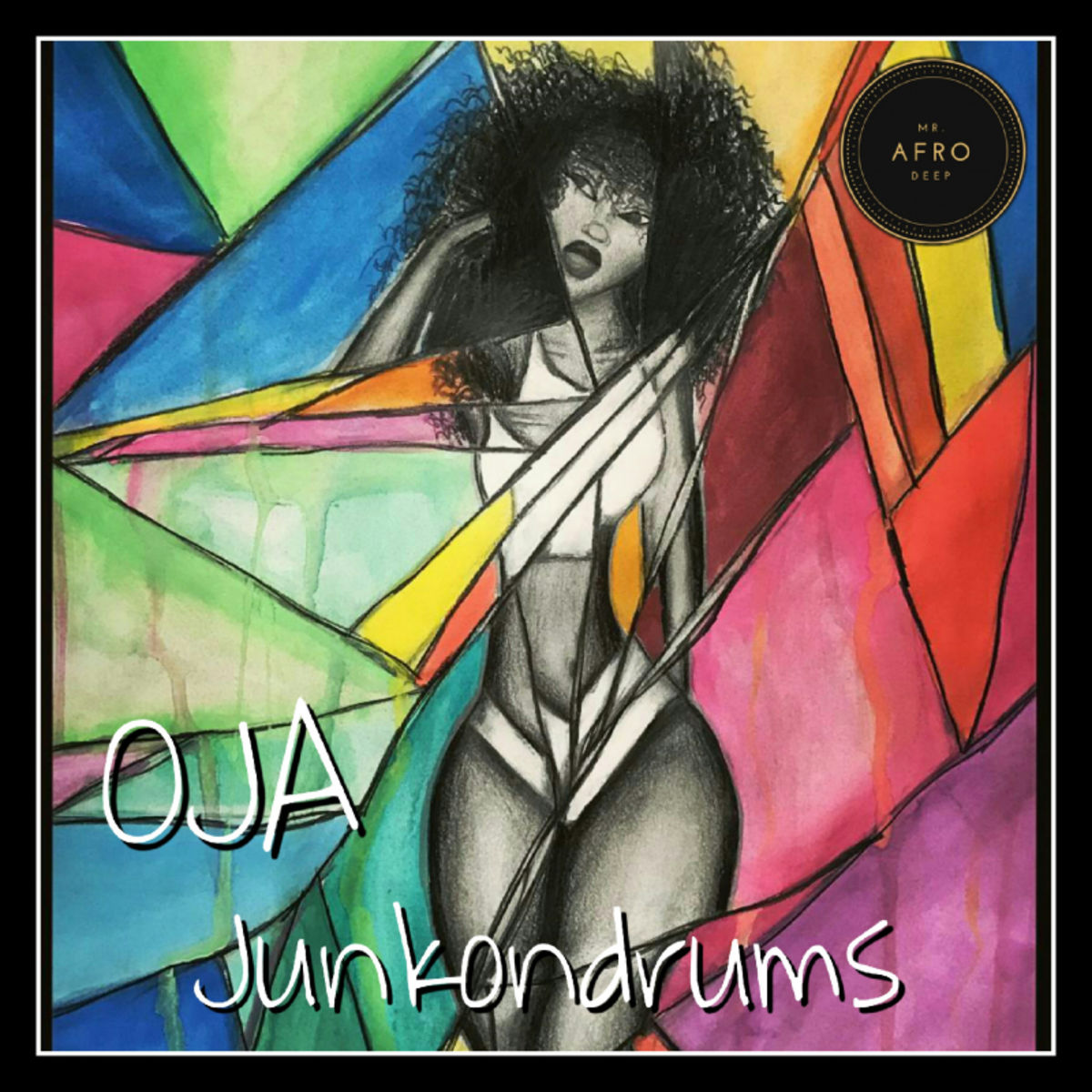 Oja - Junkondrums / Mr. Afro Deep