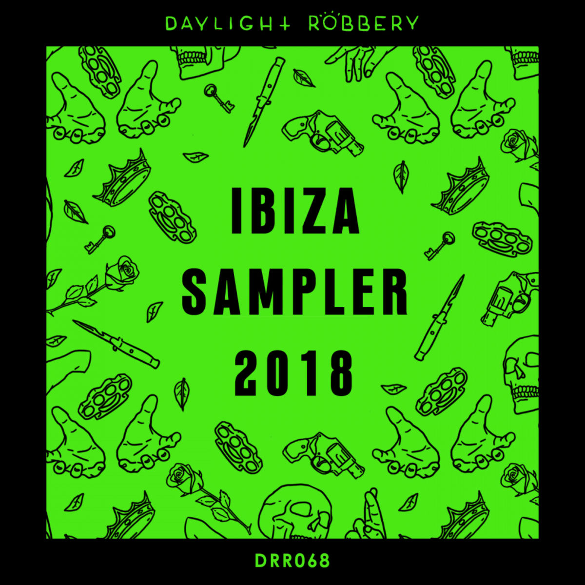 VA - Ibiza Sampler 2018 / Daylight Robbery Records