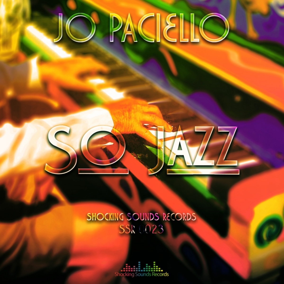 Jo Paciello - So Jazz / Shocking Sounds Records