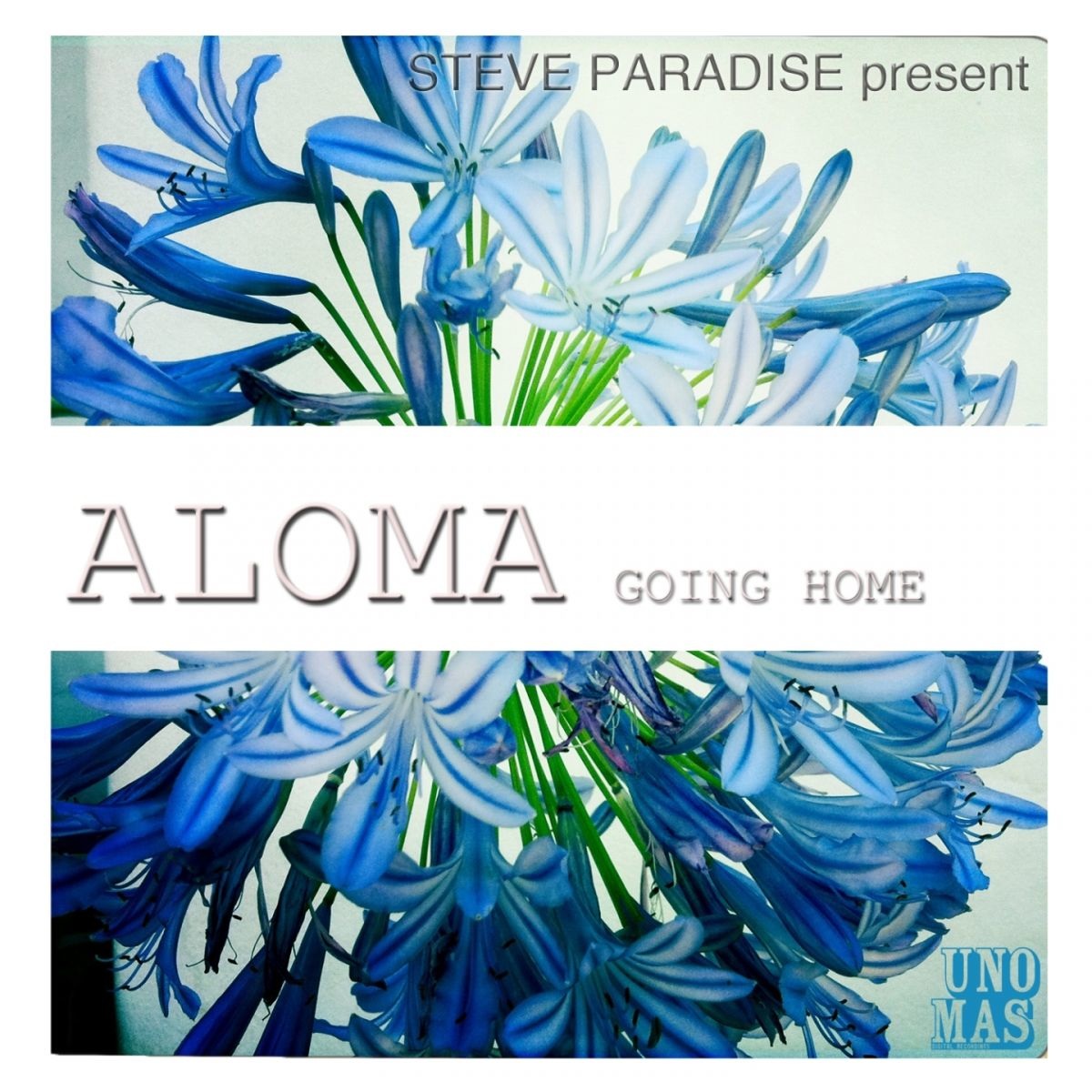 Aloma - Going Home / Uno Mas Digital Recordings
