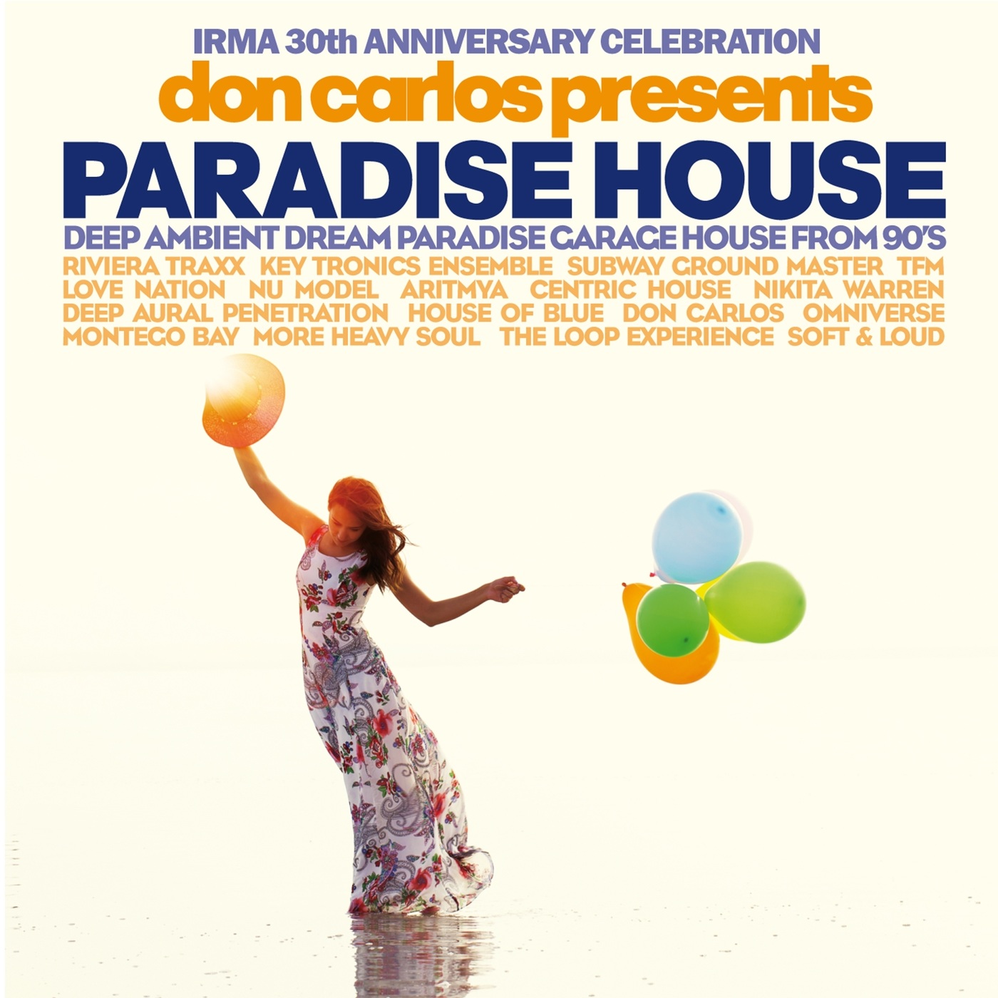 VA - Don Carlos Presents Paradise House (Irma 30th Anniversary Celebration) / Irma records