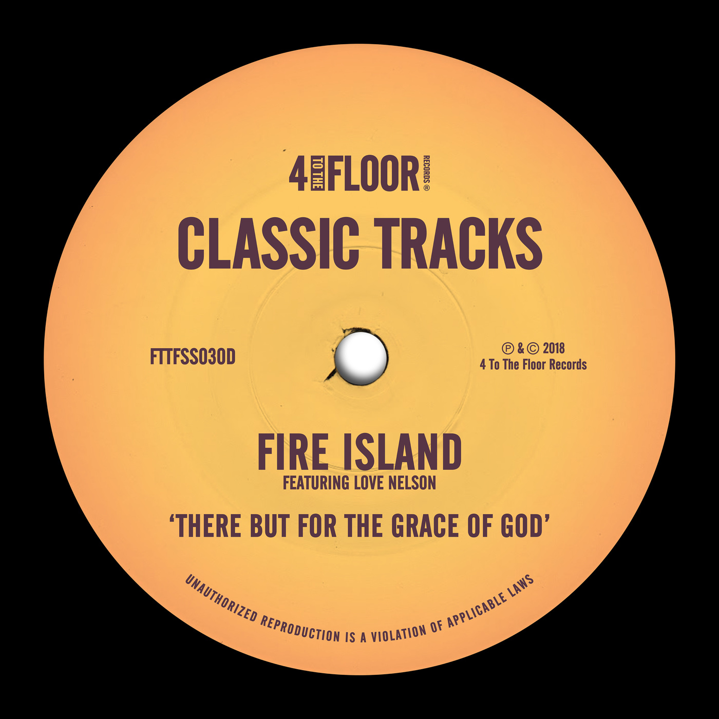 Fire Island - There But For The Grace of God (feat. Love Nelson) / 4 To The Floor Records