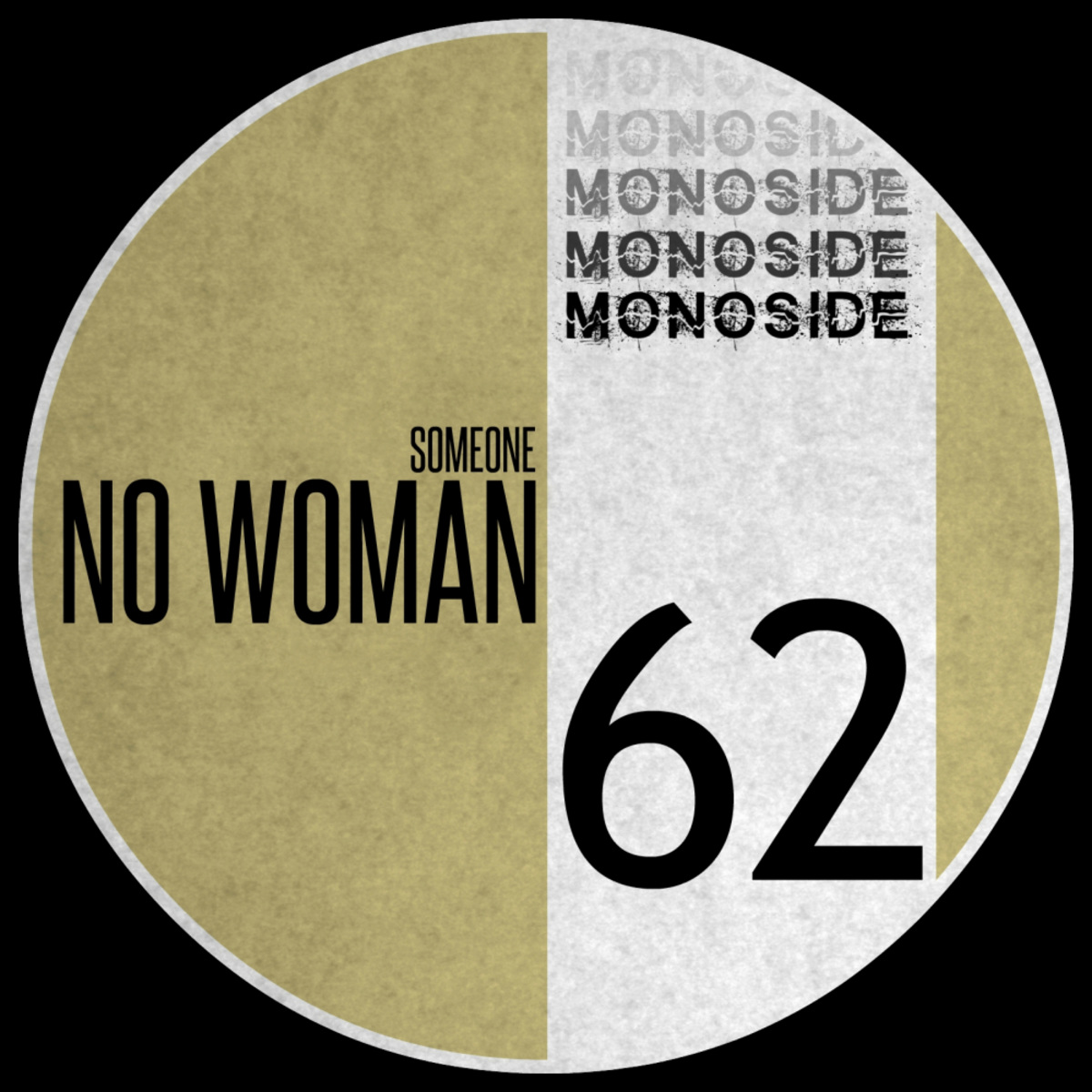 Someone - No Woman / MONOSIDE