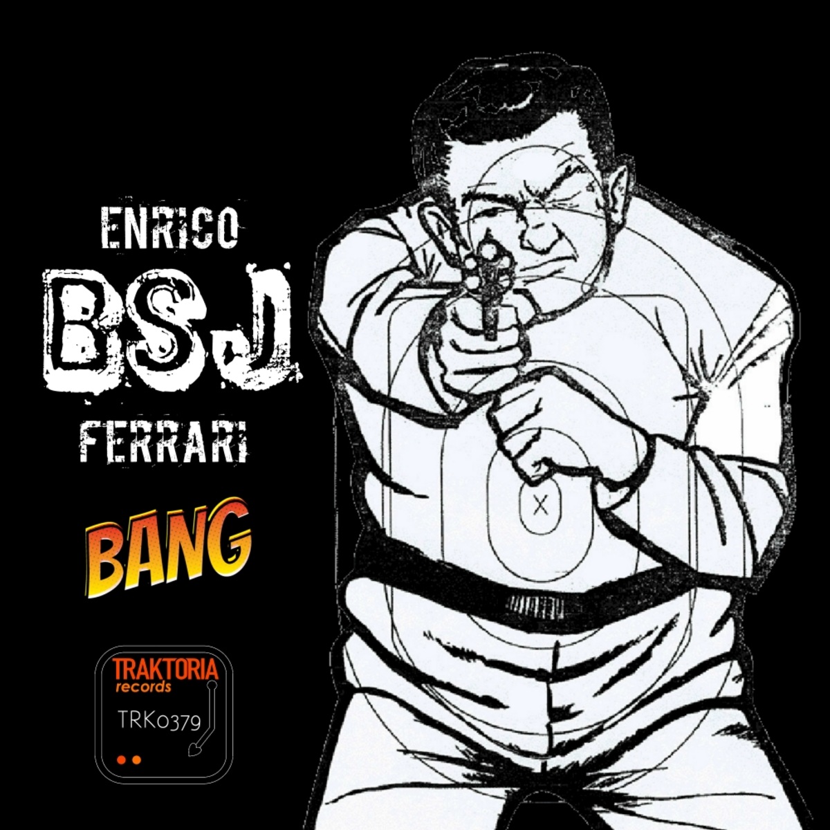 Enrico BSJ Ferrari - Bang / Traktoria
