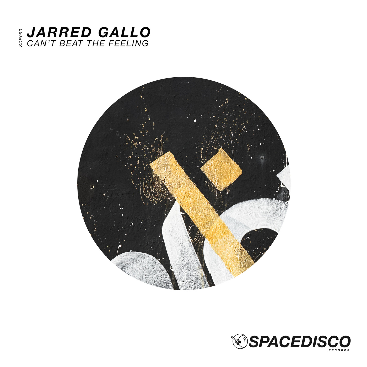 Jarred Gallo - Can't Beat the Feeling / Spacedisco Records
