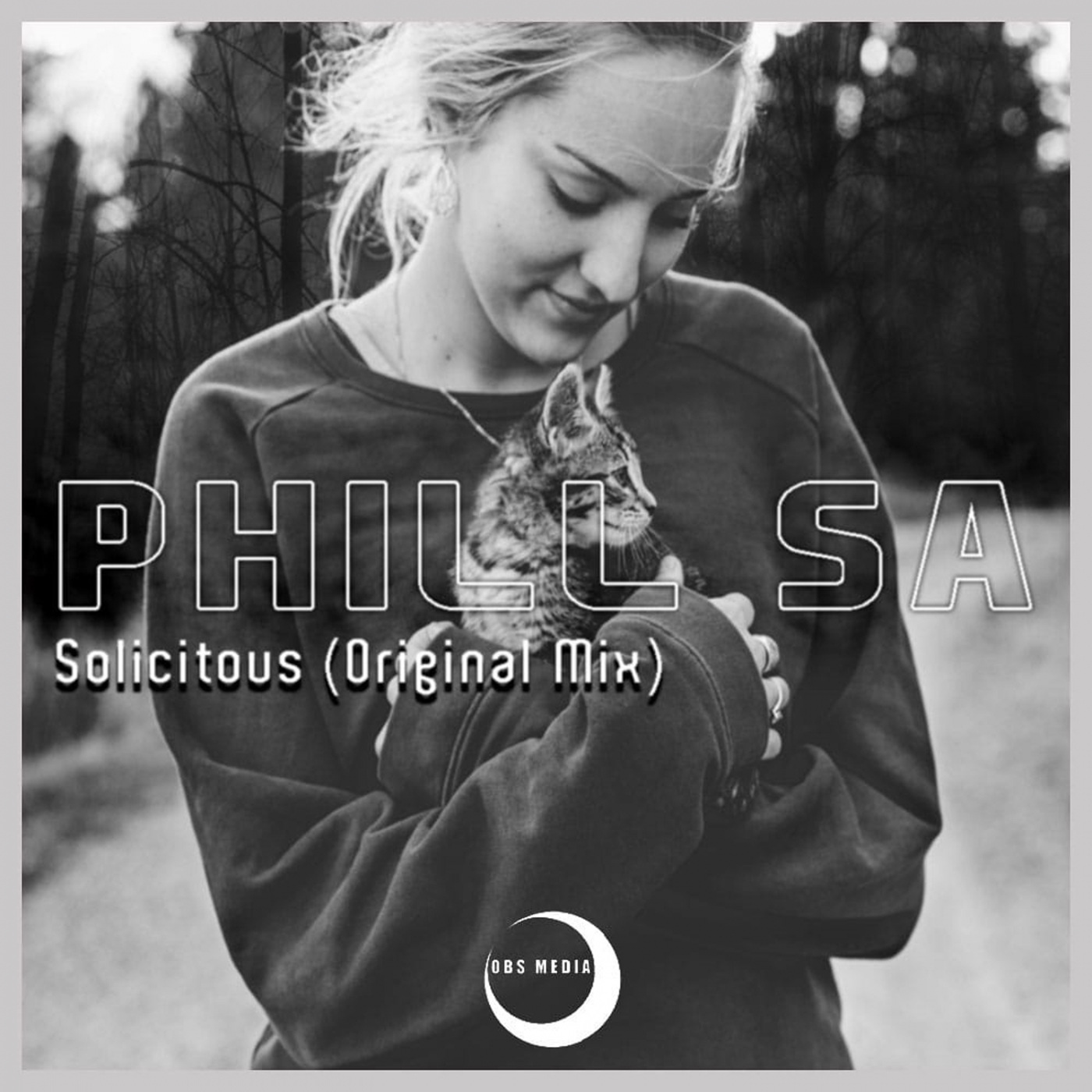 PHill SA - Solicitous / OBS Media