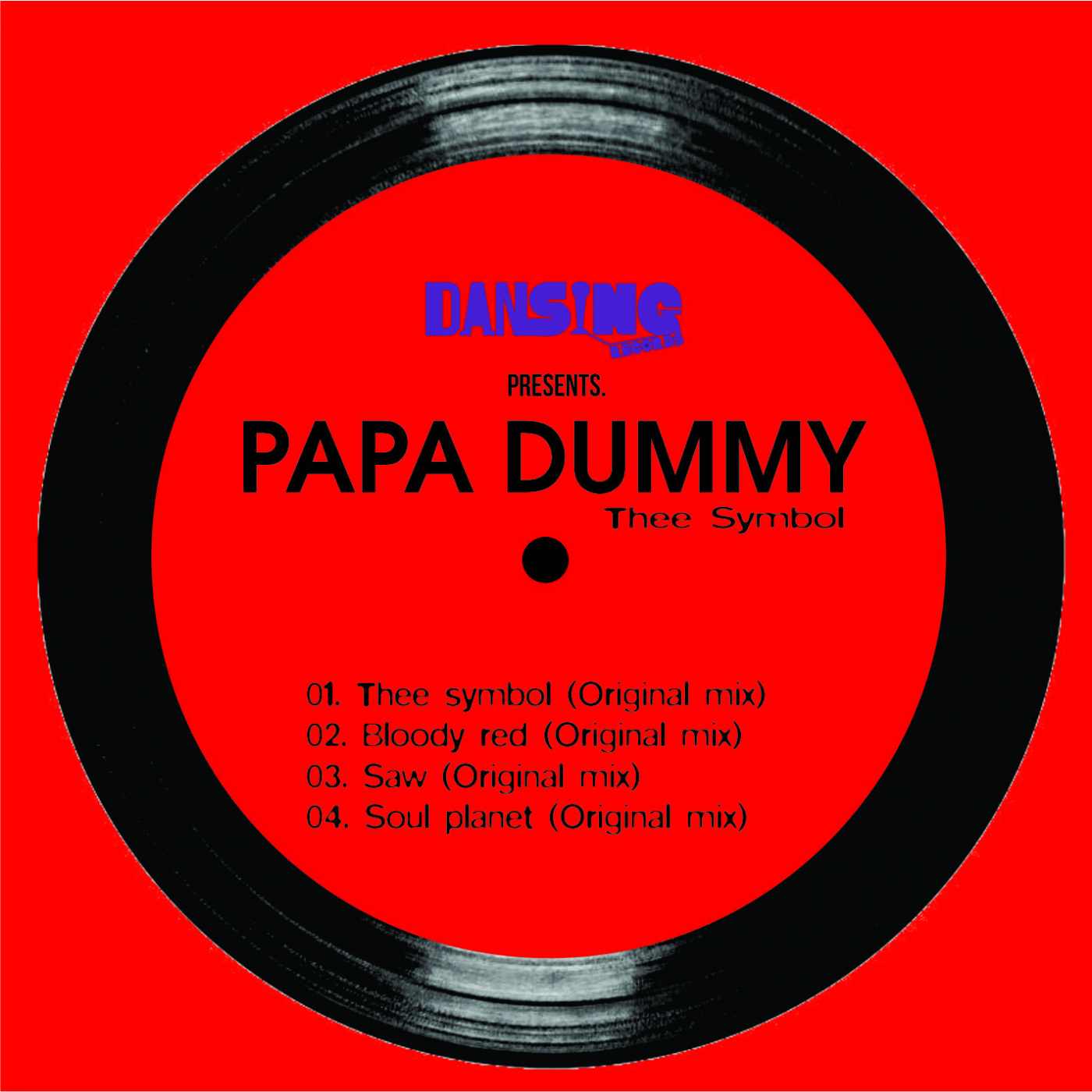 Papa Dummy & Brown Stereo - Thee symbol - EP / Dansing Records
