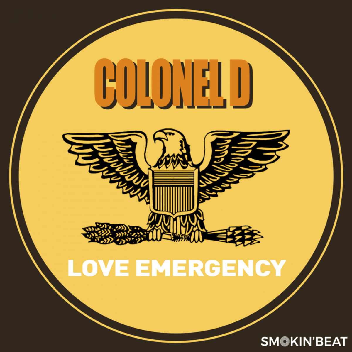 Colonel D - Love Emergency / Smokin' Beat
