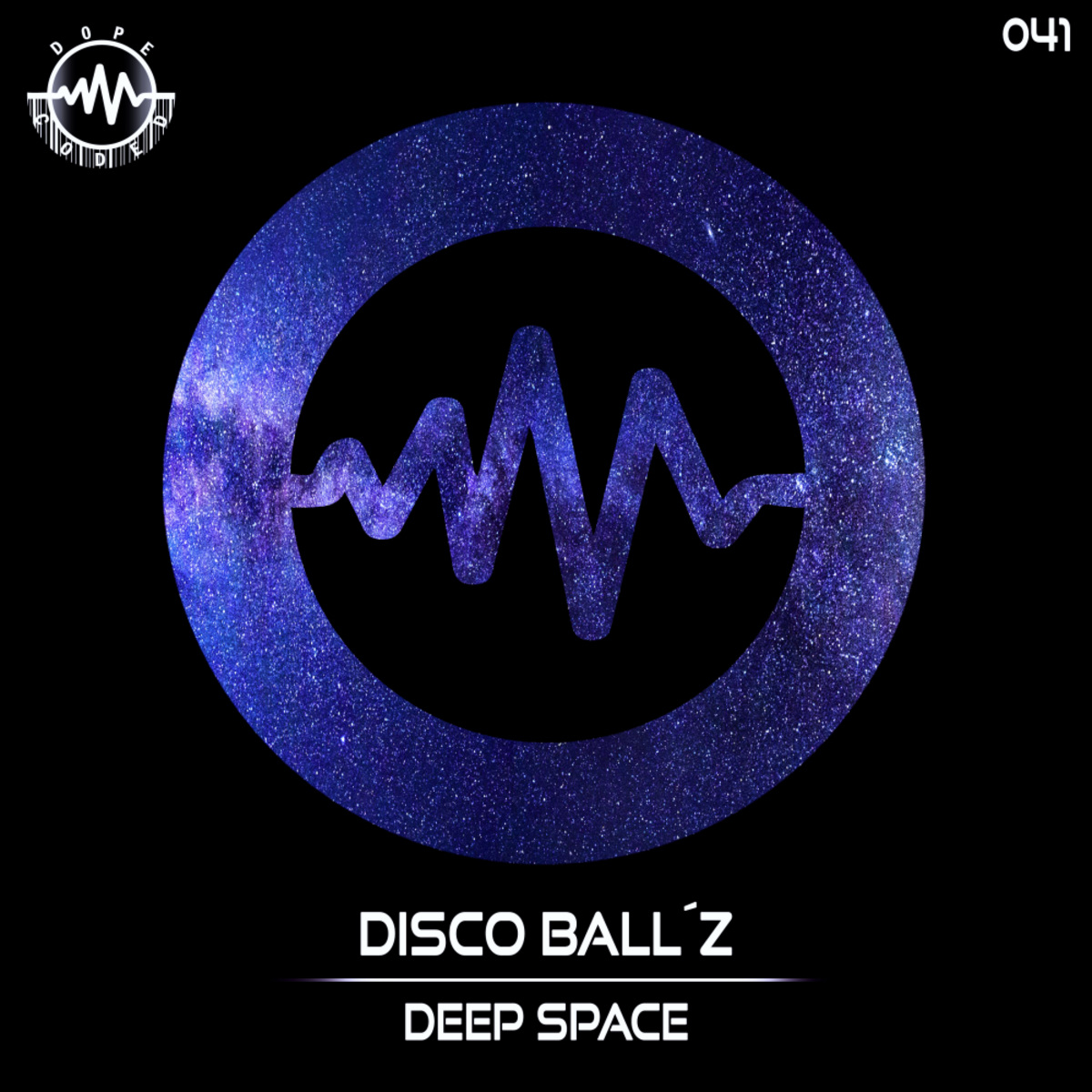 Disco Ball'z - Deep Space / DopeCodedTech Records