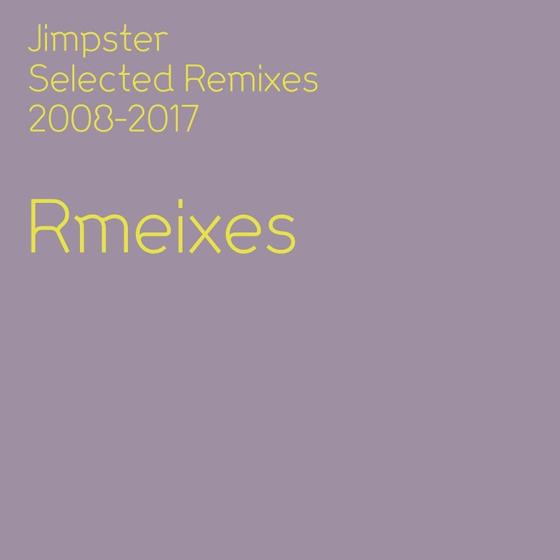 VA - Jimpster Selected Remixes 2008-2017 / Freerange Records