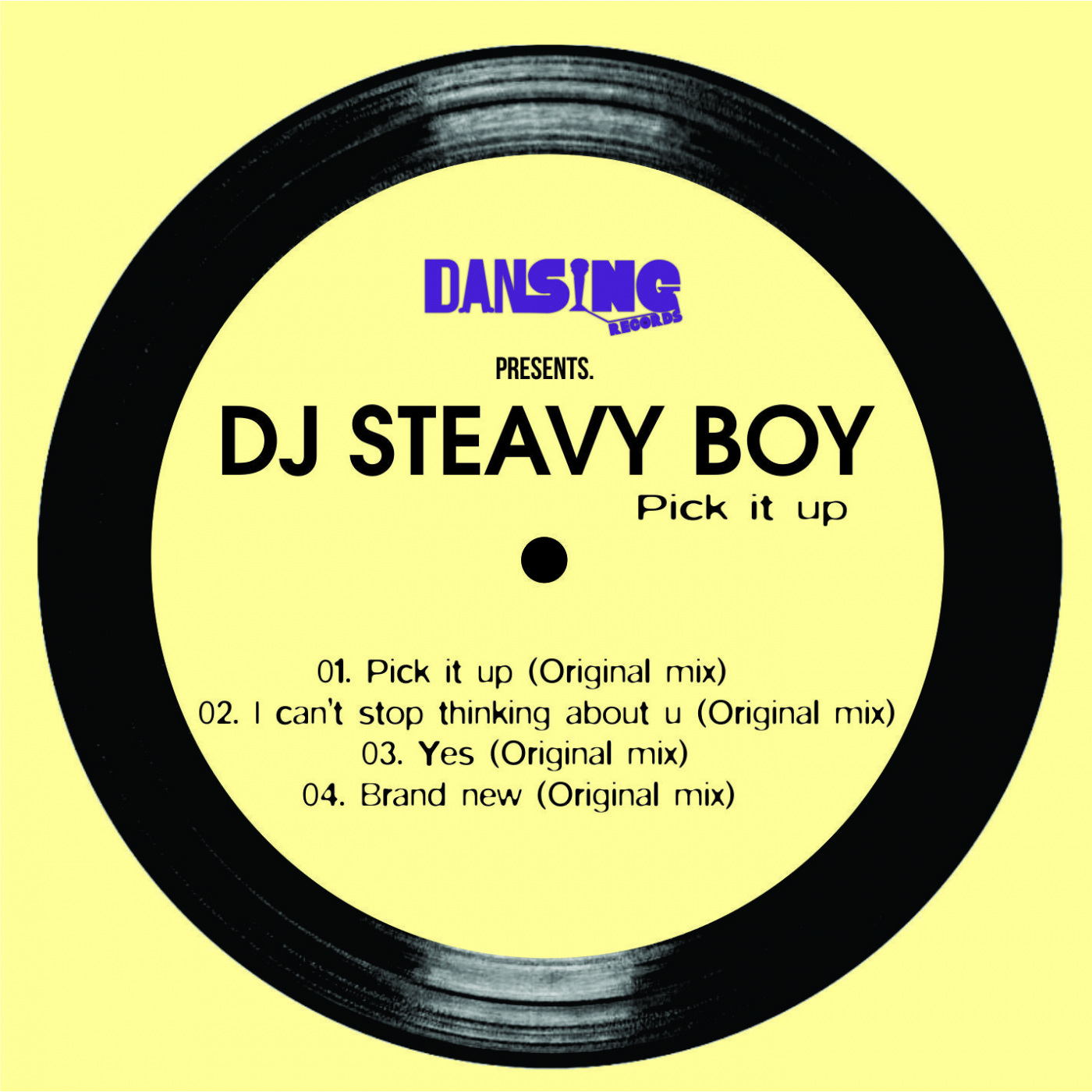 DJ Steavy Boy - Pick it up - EP / Dansing Records