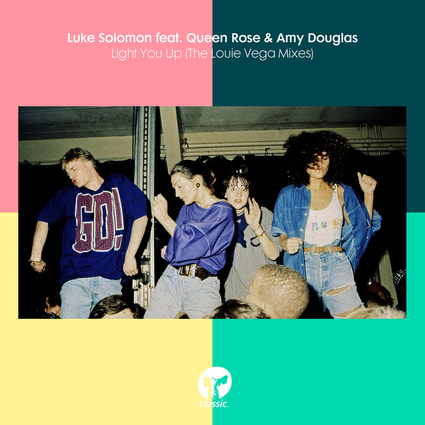 Luke Solomon - Light You Up (feat. Queen Rose & Amy Douglas) (The Louie Vega Mixes) / Classic Music Company