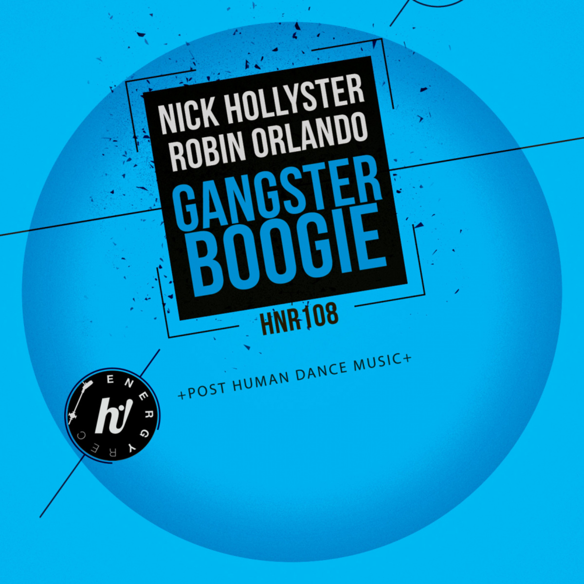 Nick Hollyster & Robin Orlando - Gangster Boogie / Hi! Energy Records