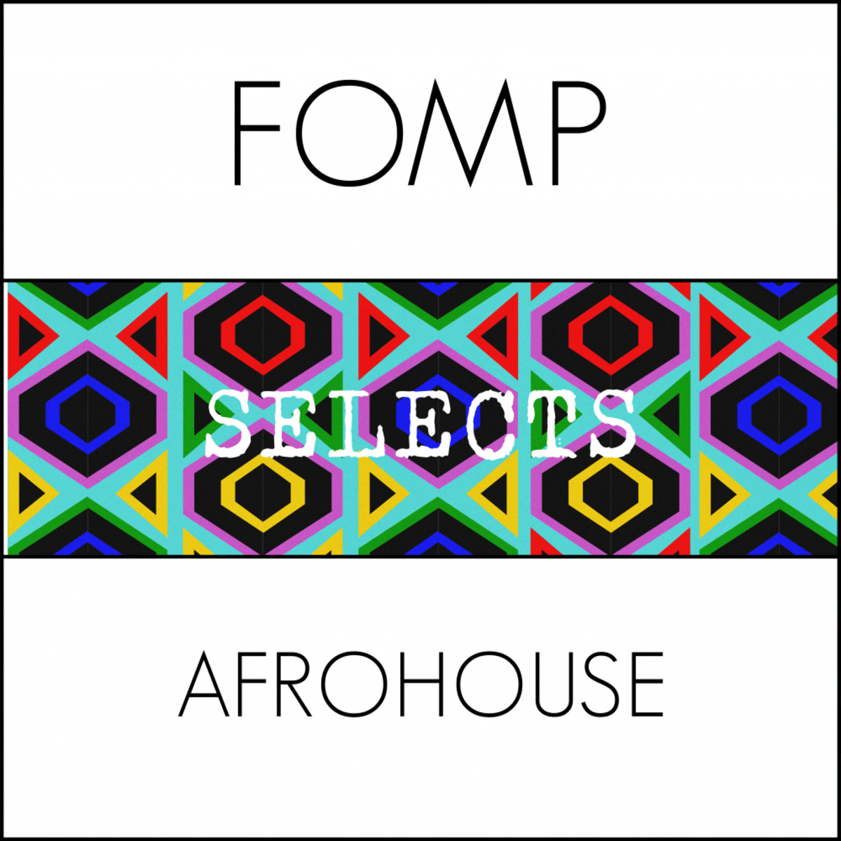 VA - FOMP Selects Afro House / FOMP