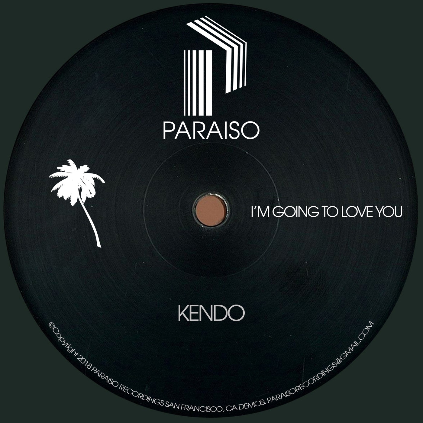 Kendo - I'm Going to Love You / Paraiso Recordings