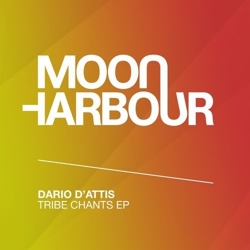 Dario D'Attis - Tribe Chants EP / Moon Harbour Recordings