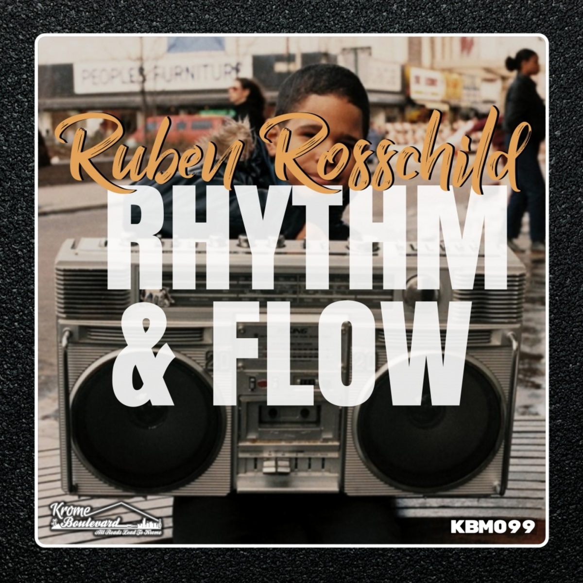 Ruben Rosschild - Rhythm & Flow / Krome Boulevard Music
