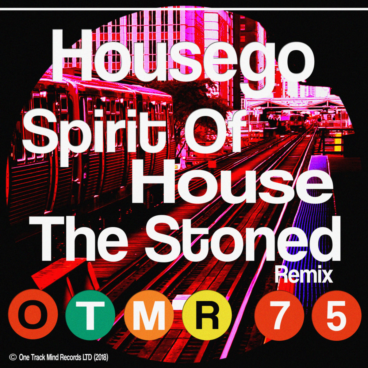 Housego - Spirit Of House (The Stoned Remix) / One Track Mind