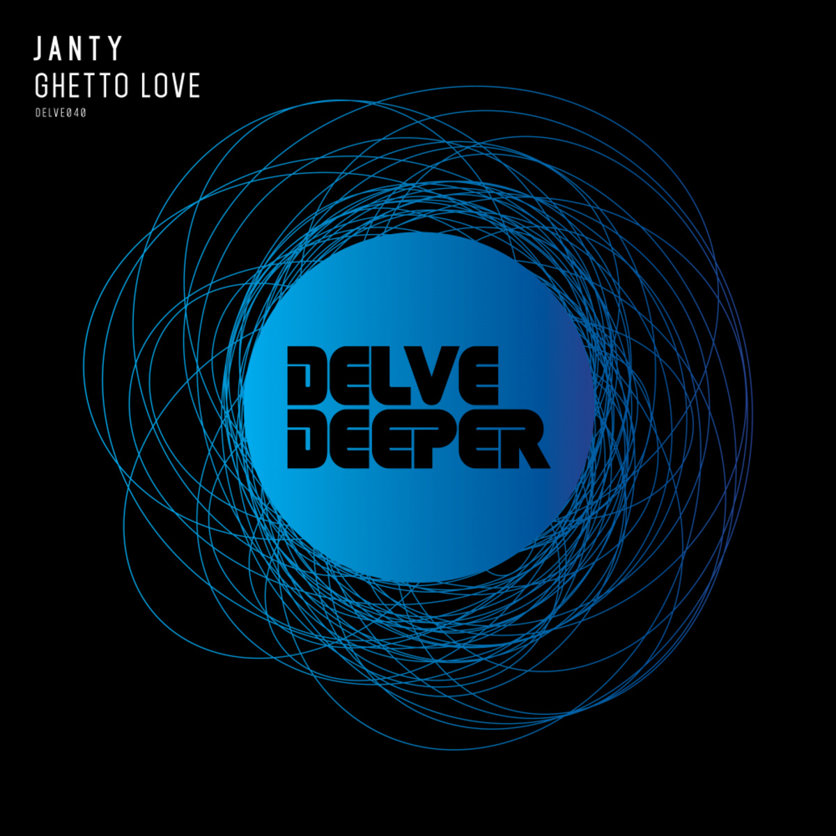 Janty - Ghetto Love / Delve Deeper Recordings