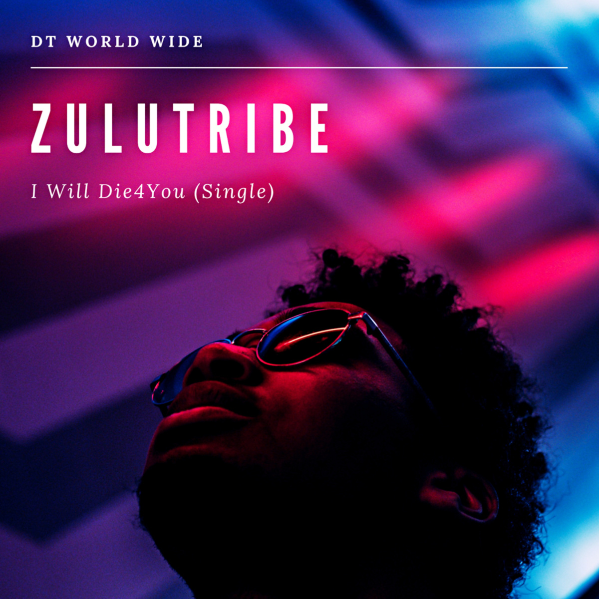 ZuluTribe - I Will Die4You / DT World Wide
