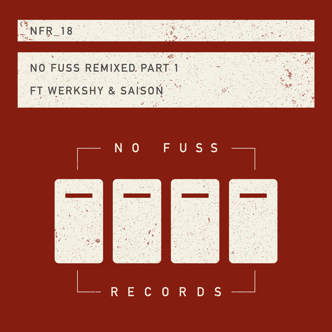 Saison - No Fuss Remixed Part 1 / No Fuss Records
