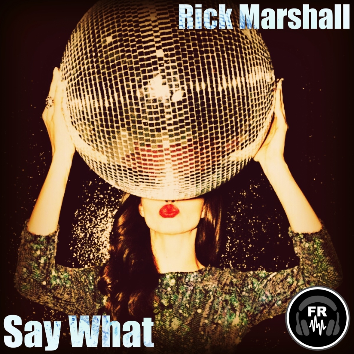 Rick Marshall - Say What / Funky Revival