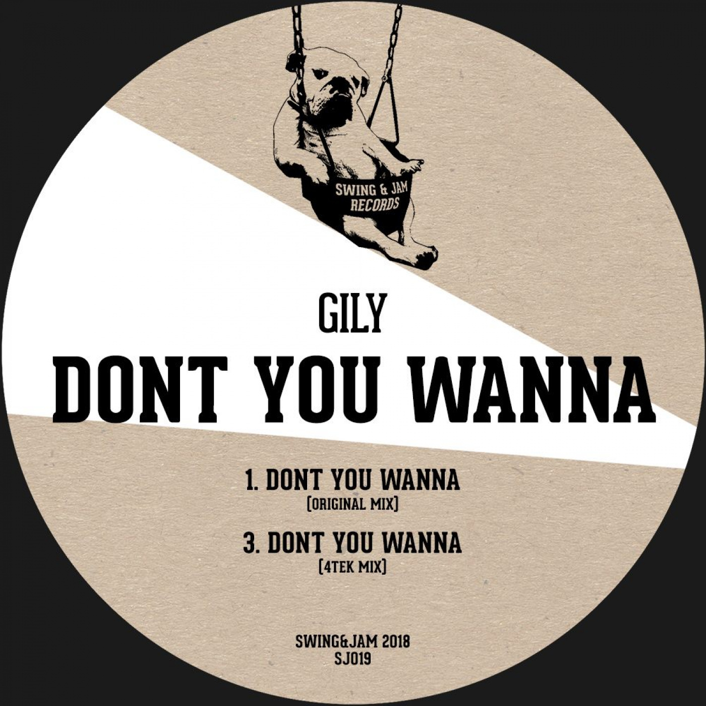 Gily - Don't You Wanna / Swing & Jam Records