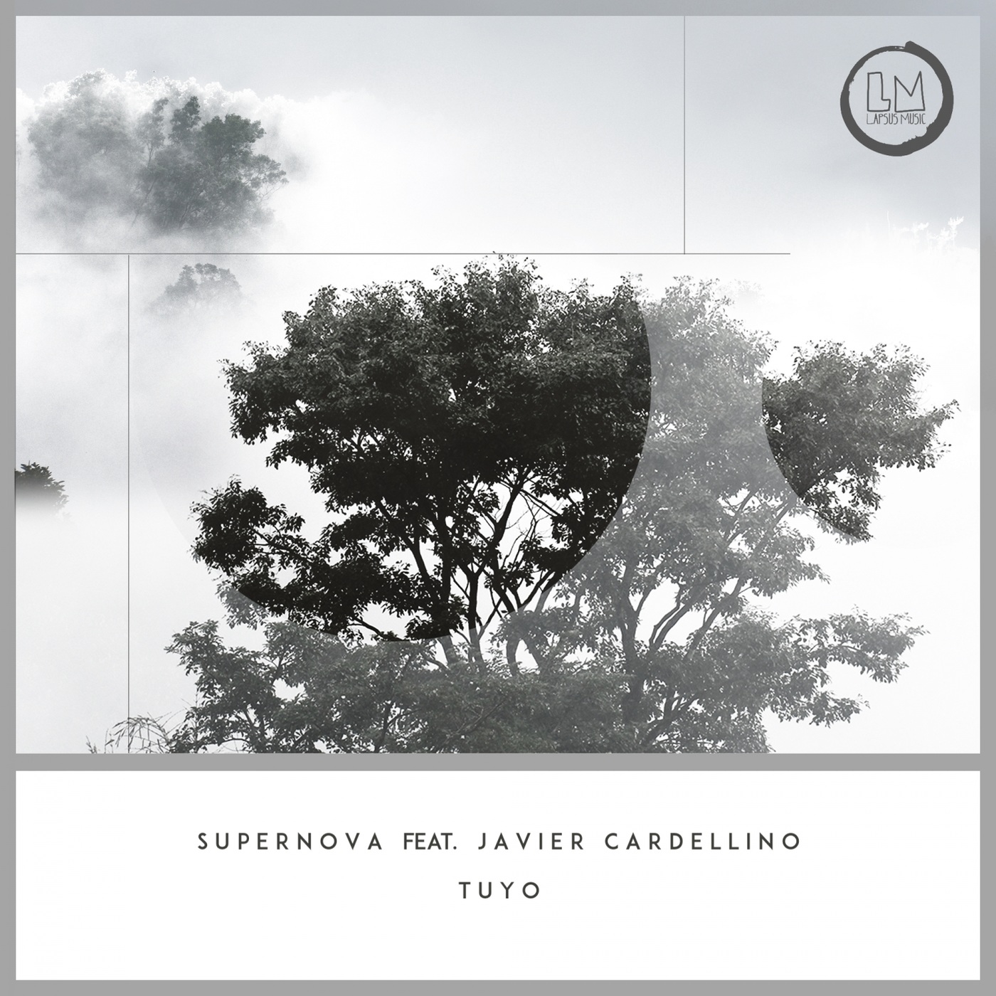 Supernova ft Javier Cardellino - Tuyo / Lapsus Music