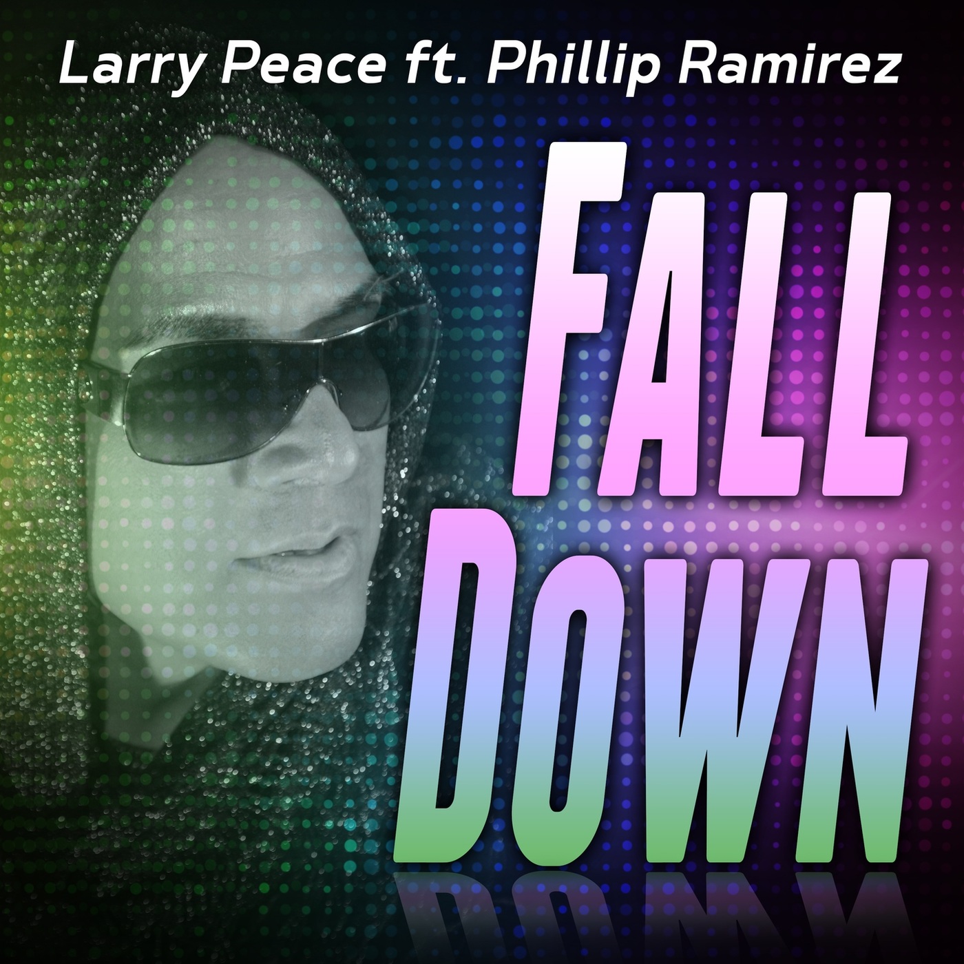 Larry Peace ft Phillip Ramirez - Fall Down / Sobel Nation Records