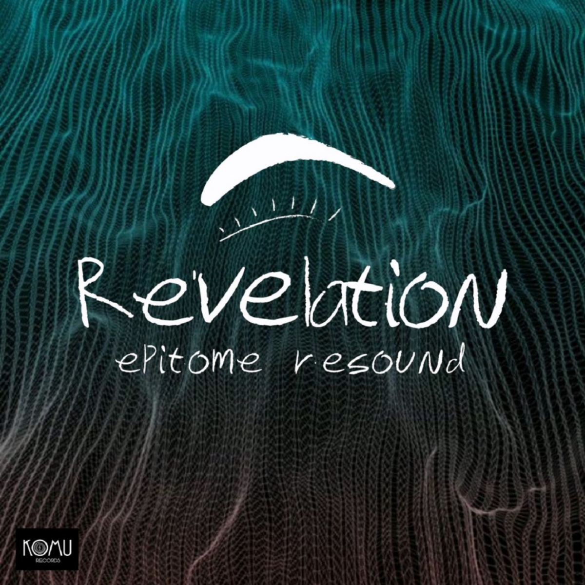 Epitome Resound - Revelation EP / KOMU Records