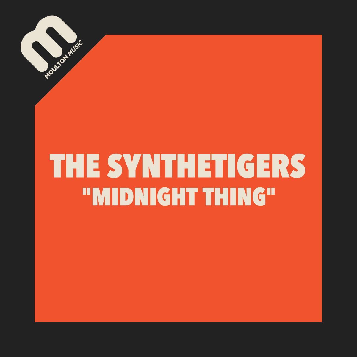 The SyntheTigers - Midnight Thing / Moulton Music