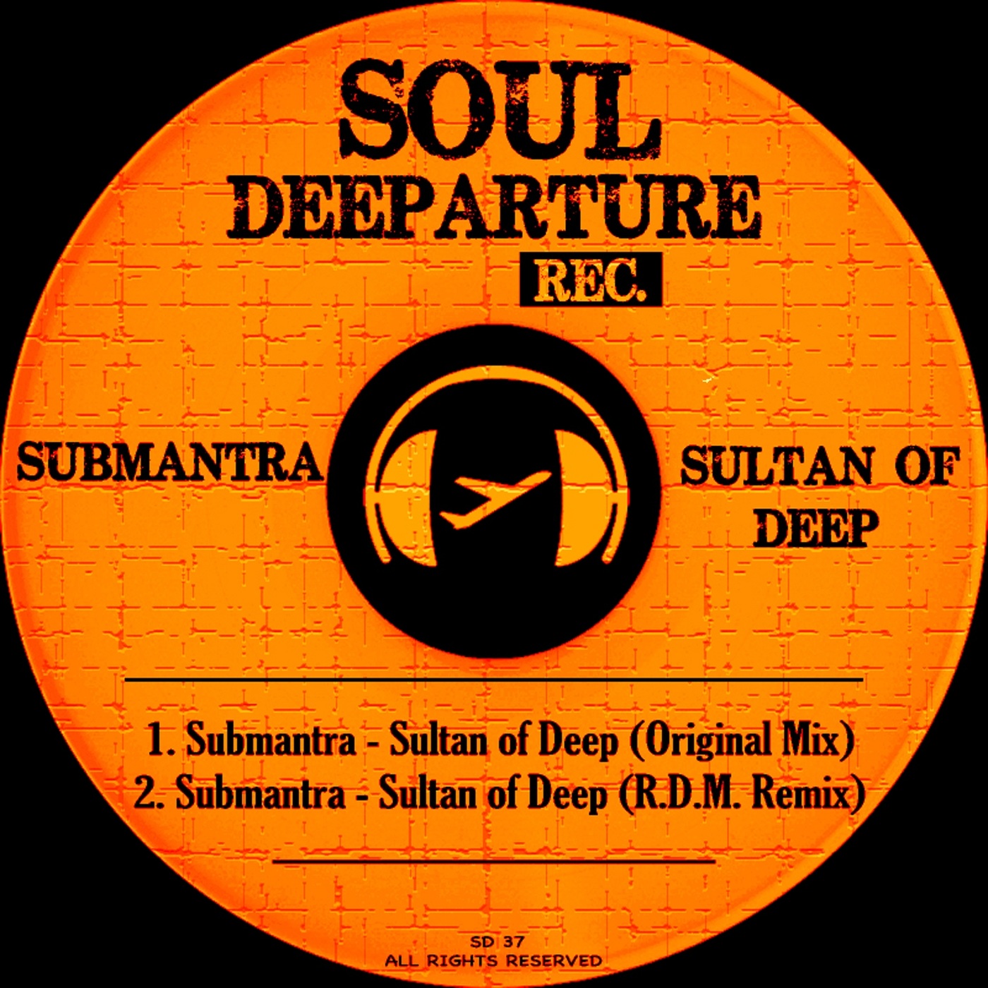 Submantra - Sultan of Deep / Soul Deeparture Records