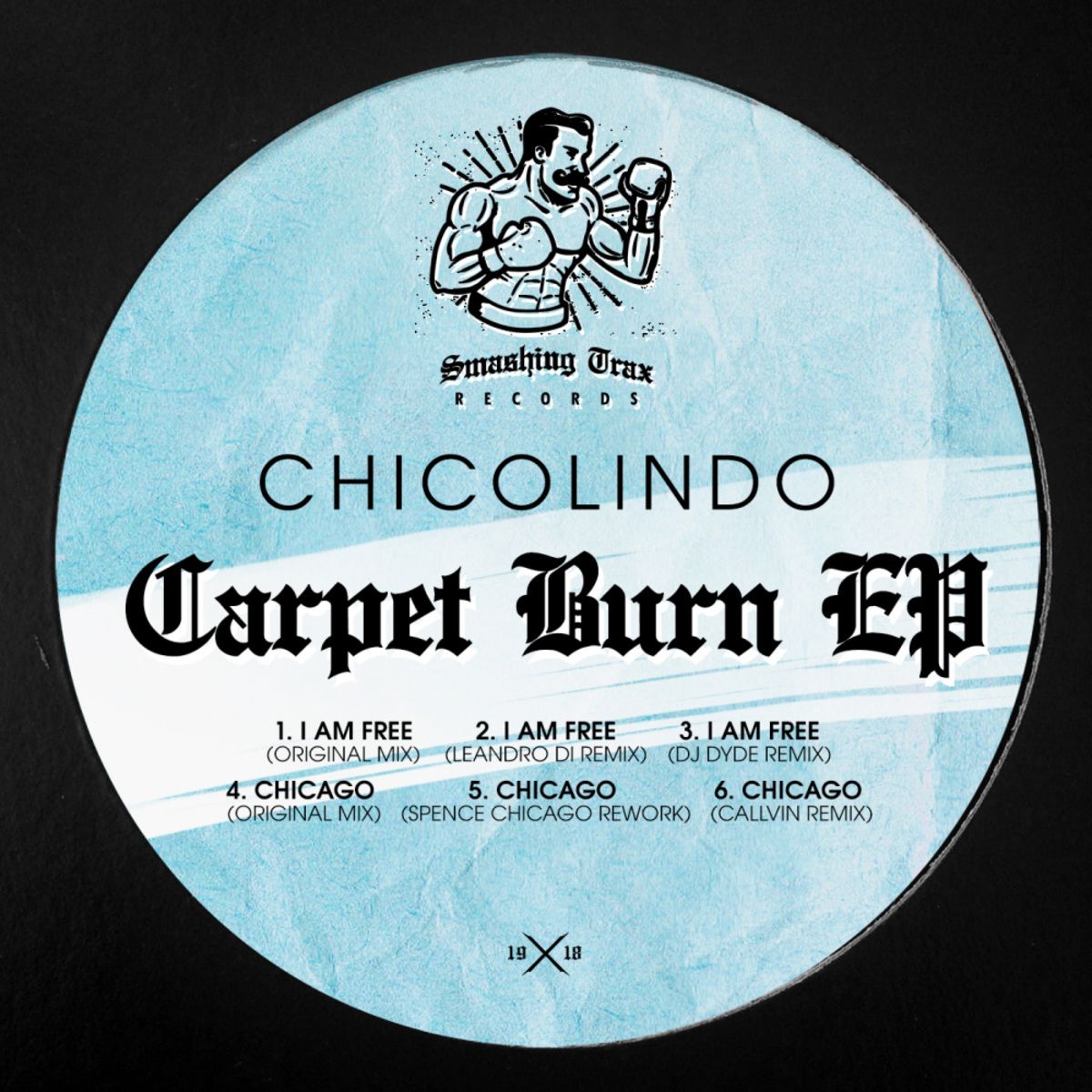 ChicOlindo - Carpet Burn EP / Smashing Trax Records