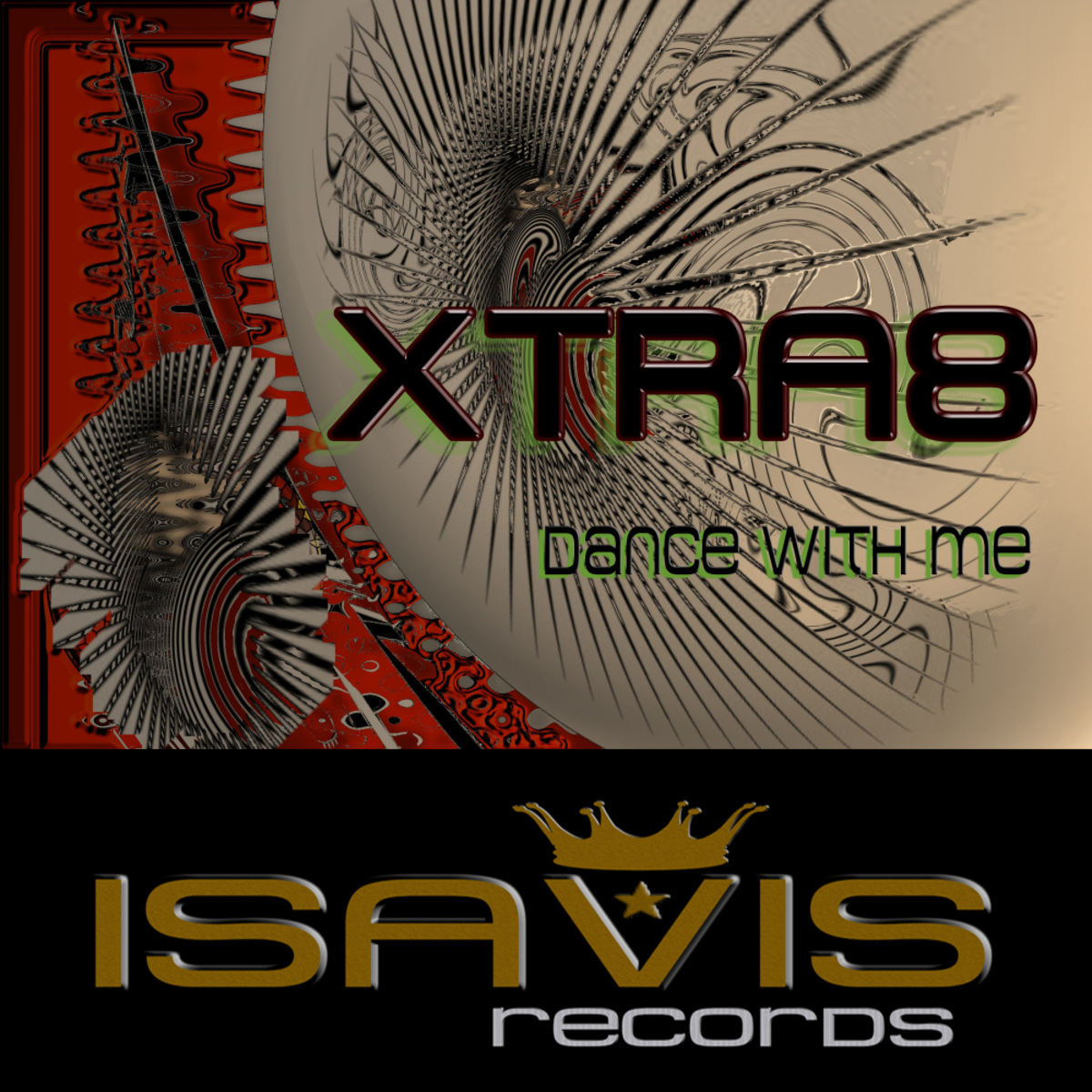 Xtra8 - Dance With Me / ISAVIS Records