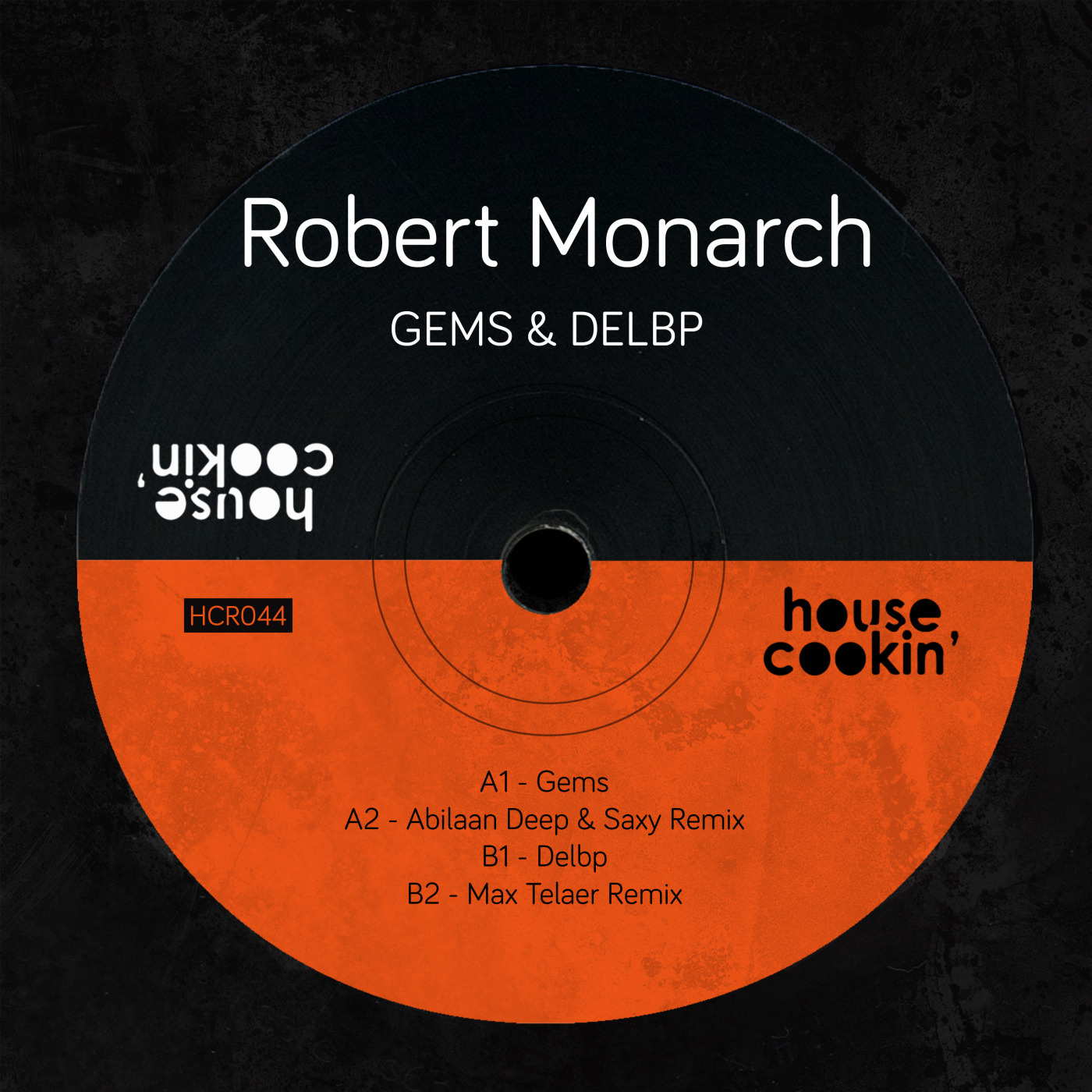 Robert Monarch - Delbp & Gems / House Cookin Records
