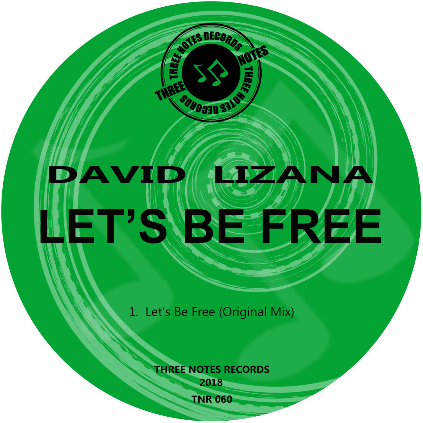 David Lizana - Let's Be Free / Three Notes Records