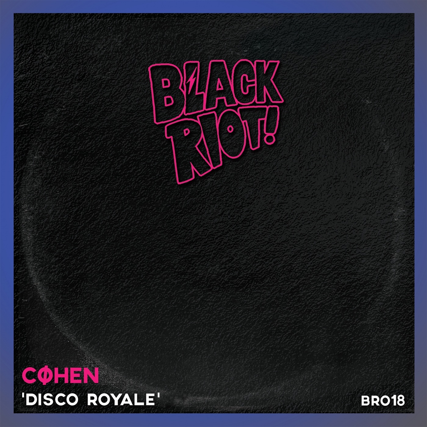 Cøhen - Disco Royale / Black Riot