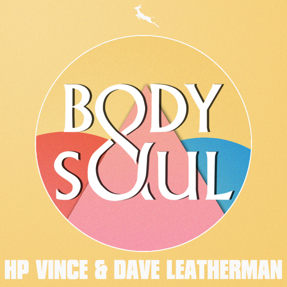 HP Vince & Dave Leatherman - Body & Soul / Springbok Records