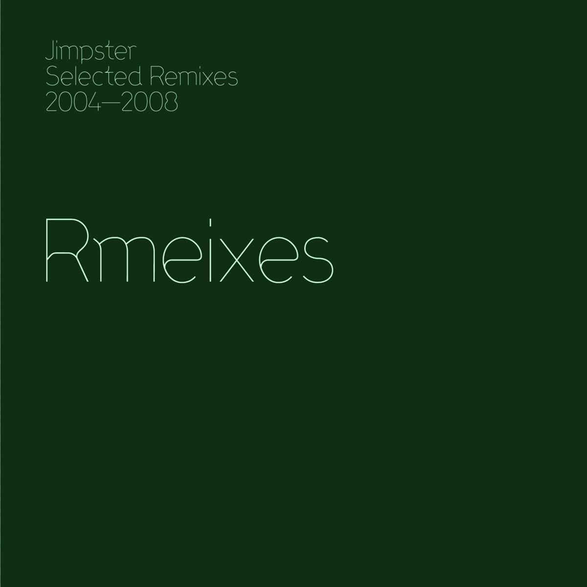 VA - Jimpster Selected Remixes 2004-2008 / Freerange Records