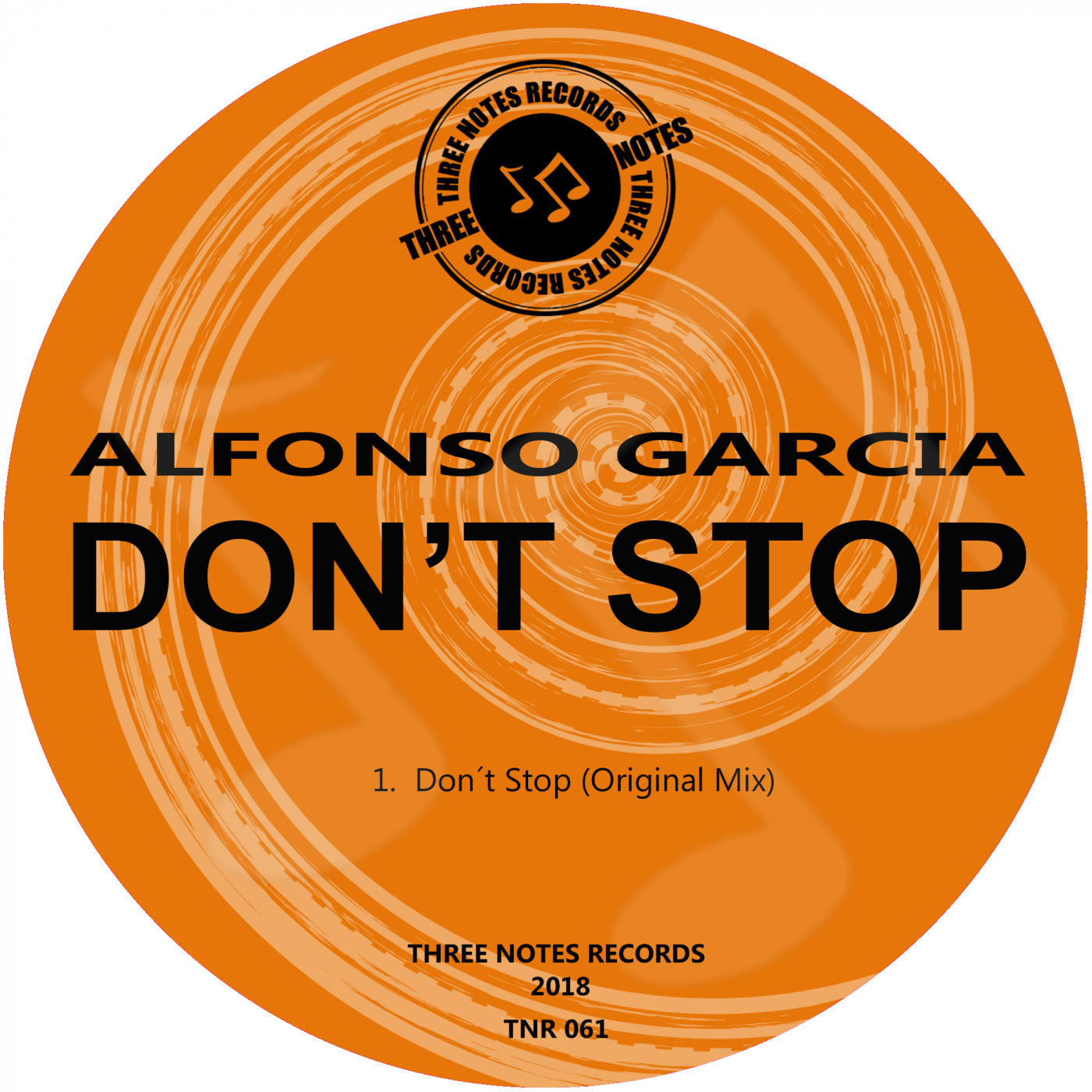 Alfonso Garcia - Don't Stop / Three Notes Records