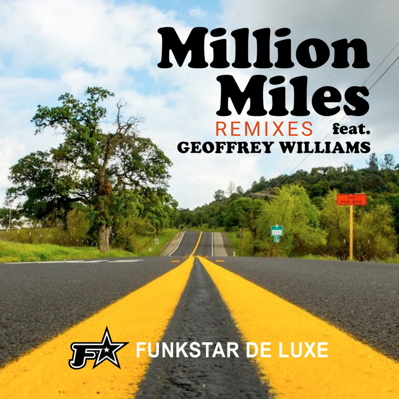 Funkstar De Luxe ft Geoffrey Williams - Million Miles (Remixes) / Extra De Luxe Music